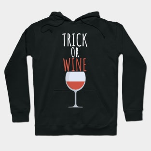 Trick or wine Hoodie